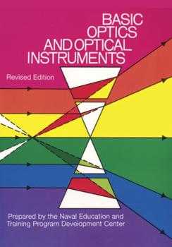 Читать Basic Optics and Optical Instruments - Naval Education