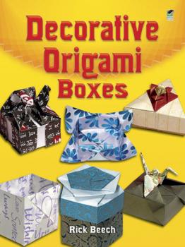 Читать Decorative Origami Boxes - Rick Beech