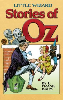 Читать Little Wizard Stories of Oz - Лаймен Фрэнк Баум