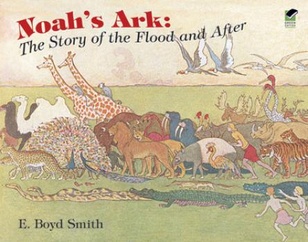 Читать Noah's Ark - E. Boyd Smith