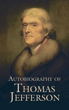Читать Autobiography of Thomas Jefferson - Thomas Jefferson