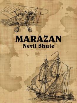 Читать Marazan - Nevil Shute