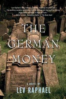 Читать The German Money - Lev Raphael
