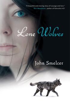 Читать Lone Wolves - John Smelcer
