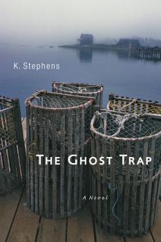 Читать The Ghost Trap - K. Stephens