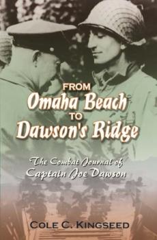 Читать From Omaha Beach to Dawson's Ridge - Cole C. Kingseed