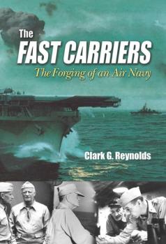 Читать The Fast Carriers - Clark Reynolds