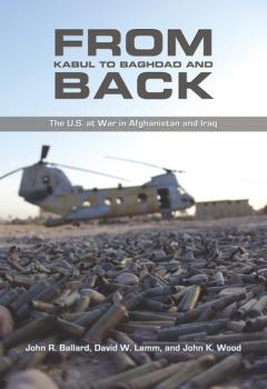 Читать From Kabul to Baghdad and Back - John R. Ballard