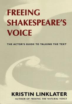 Читать Freeing Shakespeare's Voice - Kristin Linklater