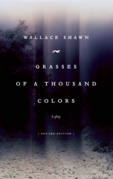 Читать Grasses of a Thousand Colors - Wallace Shawn