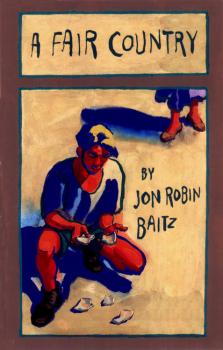 Читать A Fair Country - Jon Robin Baitz