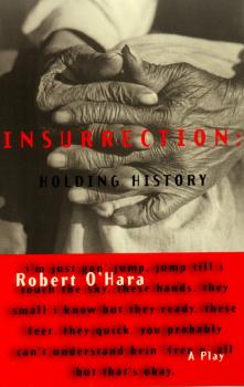 Читать Insurrection: Holding History - Robert O?Hara
