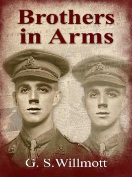 Читать Brothers in Arms - G. S. Willmott