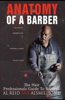 Читать Anatomy Of A Barber - Al Reid