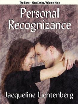 Читать Personal Recognizance - Jacqueline Lichtenberg