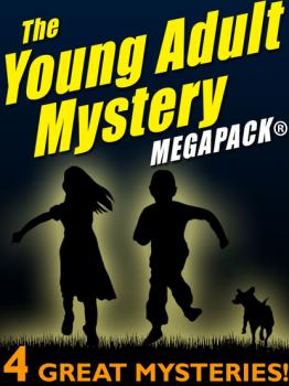 Читать The Young Adult Mystery MEGAPACK® - Van Powell