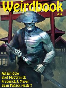 Читать Weirdbook #34 - Adrian Cole