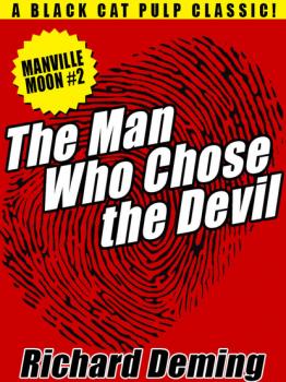 Читать The Man Who Chose the Devil - Richard  Deming