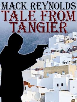 Читать Tale from Tangier - Mack  Reynolds