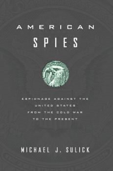 Читать American Spies - Michael J. Sulick