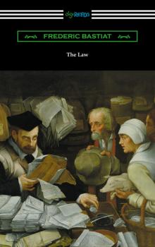 Читать The Law - Bastiat Frédéric