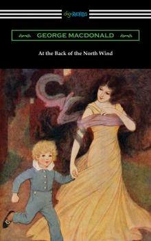 Читать At the Back of the North Wind - George MacDonald