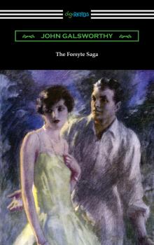 Читать The Forsyte Saga - John Galsworthy