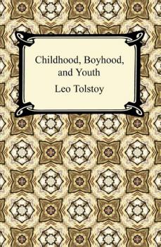 Читать Childhood, Boyhood, and Youth - Leo Tolstoy