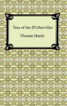Читать Tess of the d'Urbervilles - Thomas Hardy