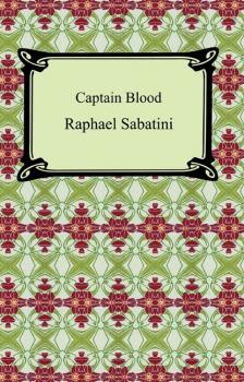 Читать Captain Blood - Rafael Sabatini