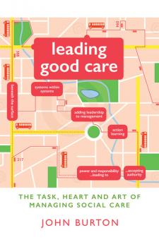 Читать Leading Good Care - Burton John Hill