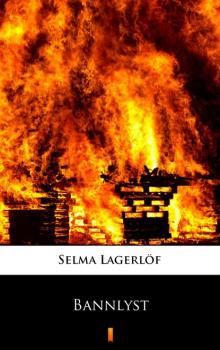 Читать Bannlyst - Selma Lagerlöf
