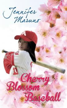 Читать Cherry Blossom Baseball - Jennifer Maruno
