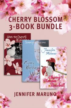 Читать The Cherry Blossom 3-Book Bundle - Jennifer Maruno