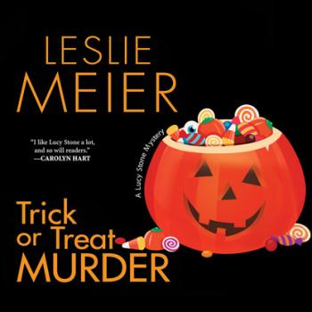 Читать Trick or Treat Murder - Lucy Stone, Book 3 (Unabridged) - Leslie  Meier