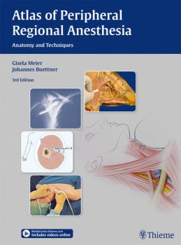 Читать Atlas of Peripheral Regional Anesthesia - Gisela Meier