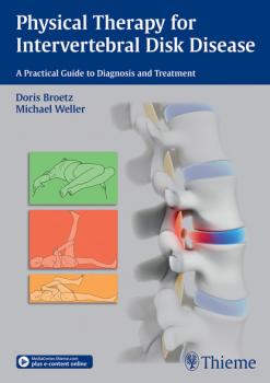 Читать Physical Therapy for Intervertebral Disk Disease - Michael Weller