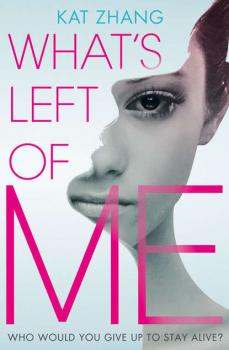 Читать What’s Left of Me - Kat  Zhang