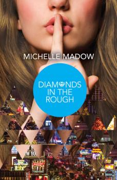 Читать Diamonds in the Rough - Michelle  Madow