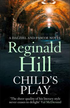 Читать Child’s Play - Reginald  Hill