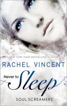 Читать Never to Sleep - Rachel  Vincent