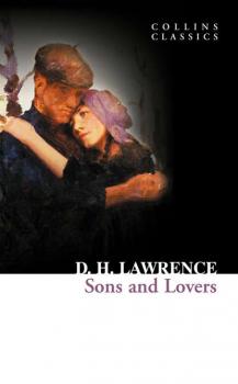 Читать Sons and Lovers - D. H. Lawrence