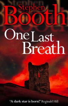Читать One Last Breath - Stephen  Booth
