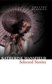 Читать Selected Stories - Katherine Mansfield
