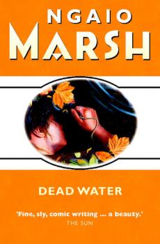 Читать Dead Water - Ngaio  Marsh