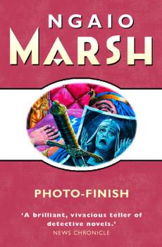 Читать Photo-Finish - Ngaio  Marsh