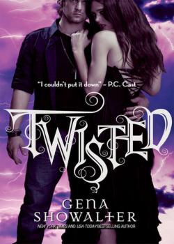 Читать Twisted - Gena Showalter