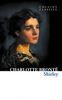 Читать Shirley - Шарлотта Бронте