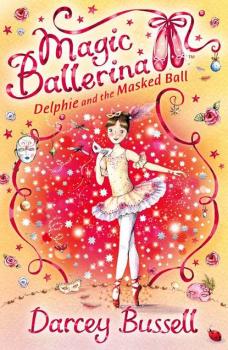 Читать Delphie and the Masked Ball - Darcey  Bussell
