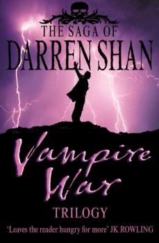 Читать Vampire War Trilogy - Darren Shan